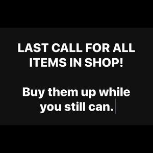 Shop closing tomorrow.